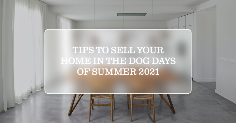 Tips to Sell Your Home in the Dog Days of Summer